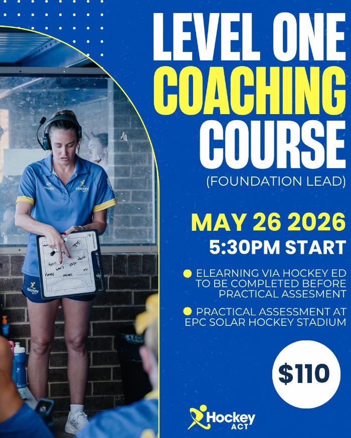 Hockey ACT Instagram post, 18 May 2026, promoting its Level One Coaching Course. Photo by Lyle Holt at the 2026 Under 21 National Championships